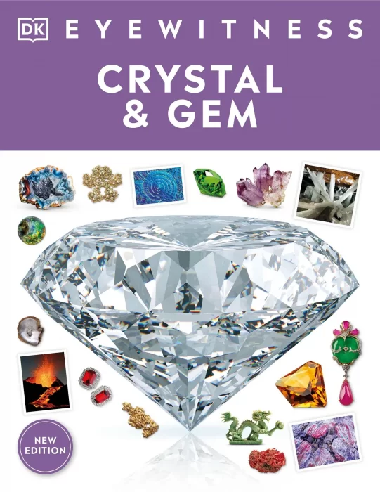 Crystal and Gem (DK Eyewitness)&#44; New Edition