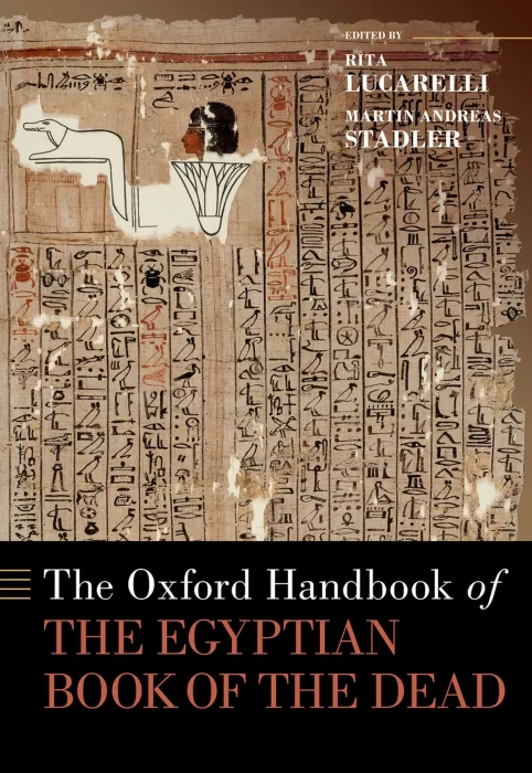 The Oxford Handbook of the Egyptian Book of the Dead (Oxford Handbooks)