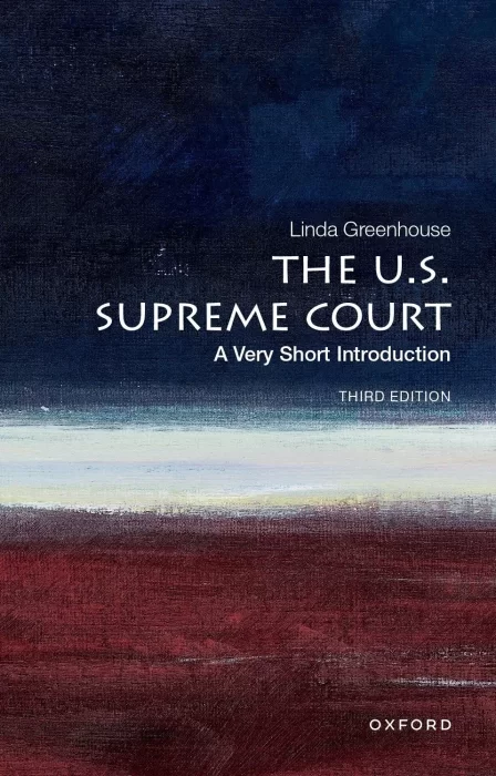 The U.S. Supreme Court: A Very Short Introduction (Very Short Introductions)&#44; 3rd Edition