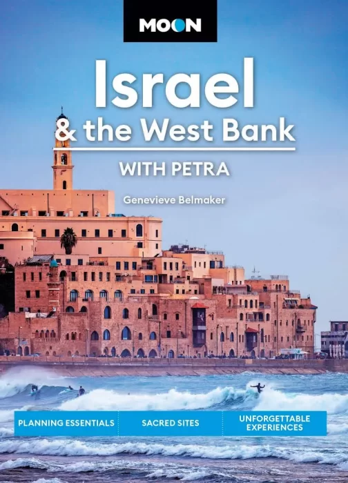 Moon Israel & the West Bank (Moon Travel Guide)&#44; 3rd Edition