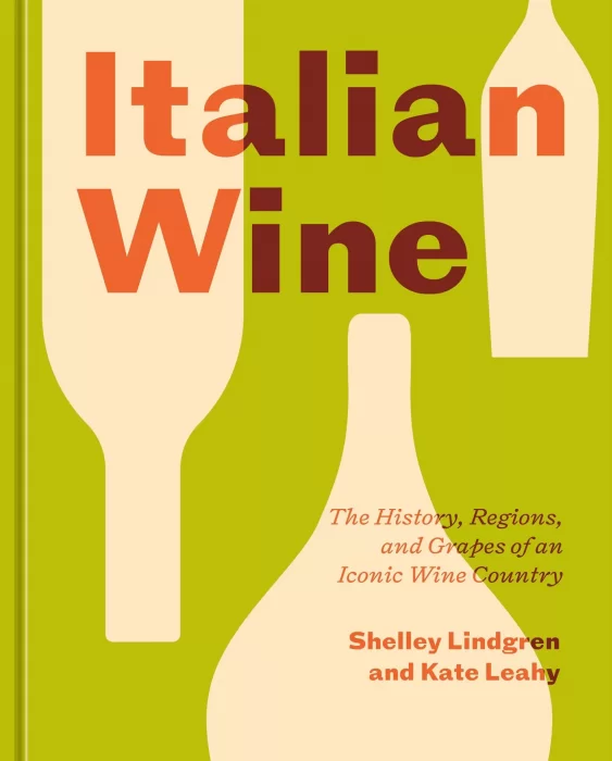Italian Wine: The History&#44; Regions&#44; and Grapes of an Iconic Wine Country