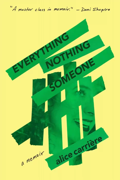 Everything/Nothing/Someone: A Memoir