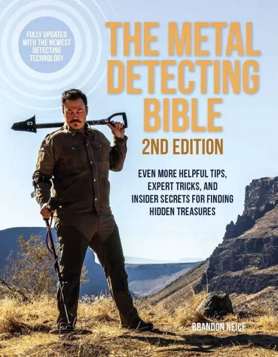The Metal Detecting Bible&#44; 2nd Edition