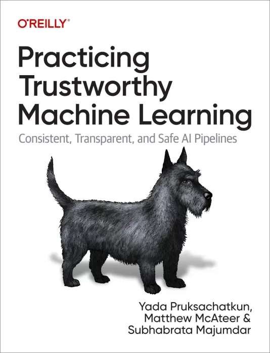 Practicing Trustworthy Machine Learning: Consistent&#44; Transparent&#44; and Fair AI Pipelines