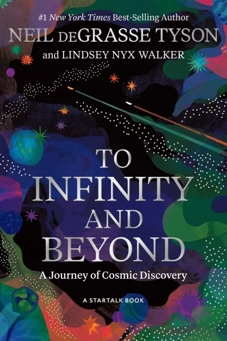 To Infinity and Beyond: A Journey of Cosmic Discovery (National Geographic & Yellow Border Design)