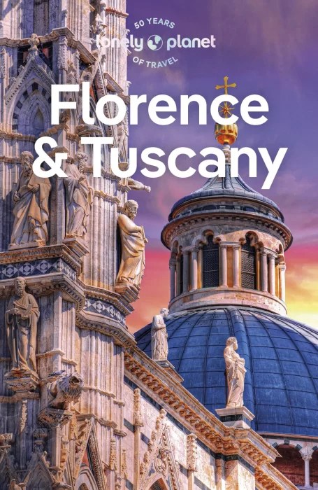 Lonely Planet Florence & Tuscany&#44; 13th Edition