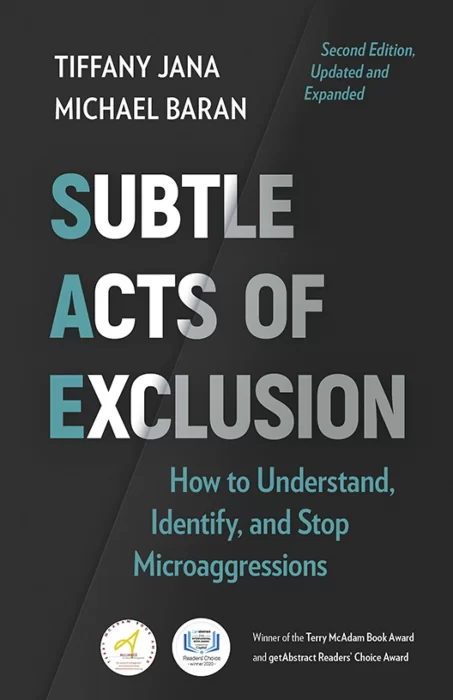 Subtle Acts of Exclusion: How to Understand&#44; Identify&#44; and Stop Microaggressions&#44; 2nd Edition