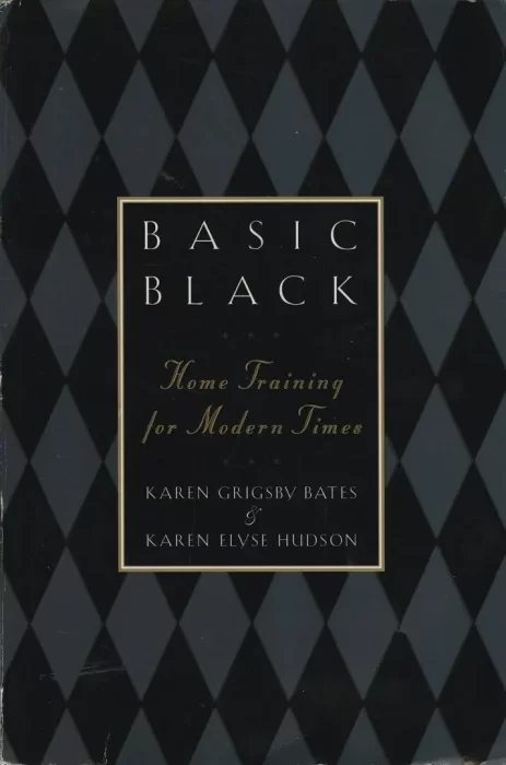 Basic Black: Home Training for Modern Times