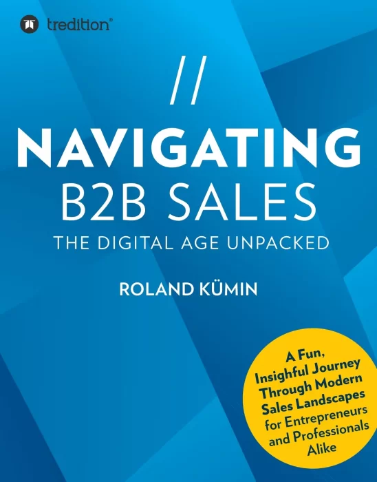 NAVIGATING B2B SALES (E-BOOK): The Digital Age Unpacked