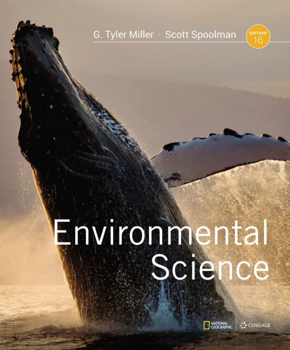 Environmental Science&#44; 16th Edition