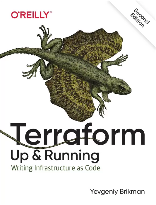 Terraform: Up & Running: Writing Infrastructure as Code&#44; 2nd Edition
