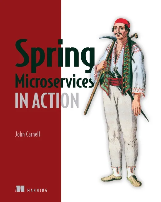 Spring Microservices in Action, 2nd Edition