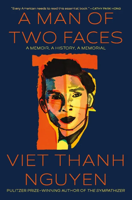 A Man of Two Faces: A Memoir&#44; A History&#44; A Memorial