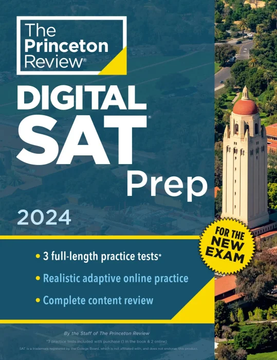 Princeton Review Digital SAT Prep&#44; 2024: 3 Practice Tests + Review + Online Tools (College Test Preparation)