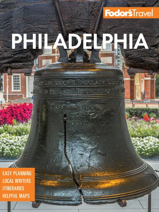 Fodor's Philadelphia: with Valley Forge&#44; Bucks County&#44; the Brandywine Valley&#44; and Lancaster County&#44; 3rd Edition