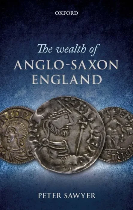 The Wealth of Anglo-Saxon England