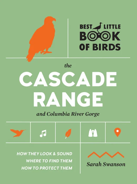 Best Little Book of Birds the Cascade Range and Columbia River Gorge