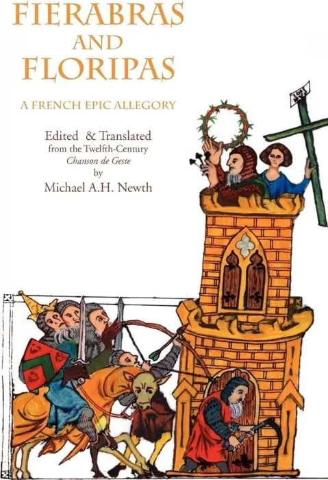 Fierabras and Floripas: A French Epic Allegory