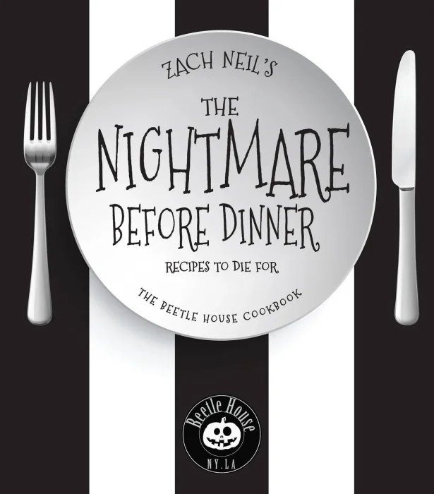 The Nightmare Before Dinner: Recipes to Die For: The Beetle House Cookbook