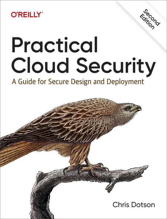 Practical Cloud Security: A Guide for Secure Design and Deployment&#44; 2nd Edition