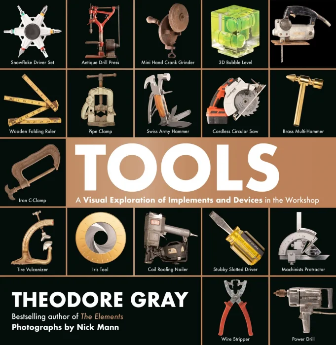 Tools: A Visual Exploration of Implements and Devices in the Workshop