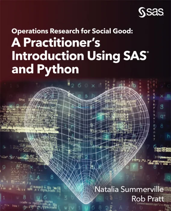 Operations Research for Social Good: A Practitioner's Introduction Using SAS and Python