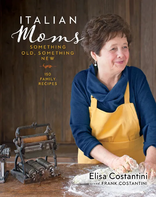 Italian Moms: 150 Family Recipes (Italian Moms)