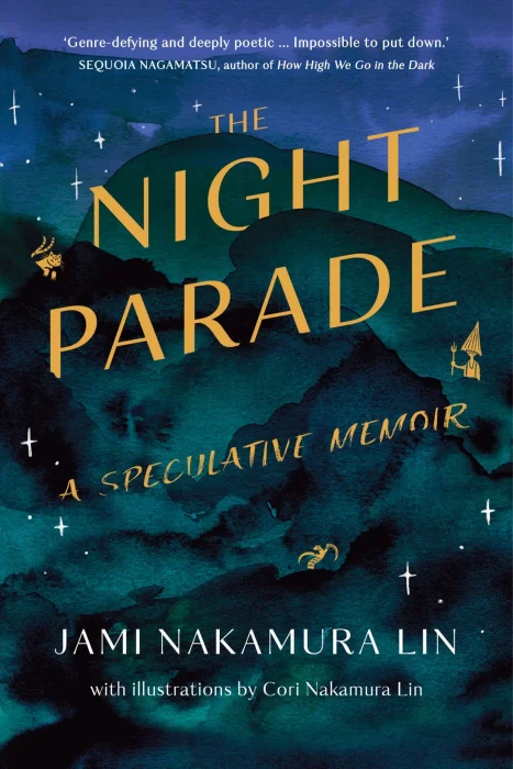 The Night Parade: A Speculative Memoir