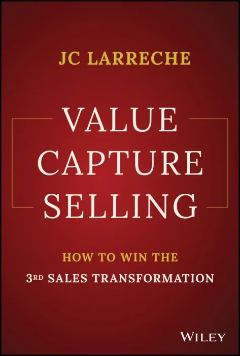 Value Capture Selling: How to Win the 3rd Sales Transformation