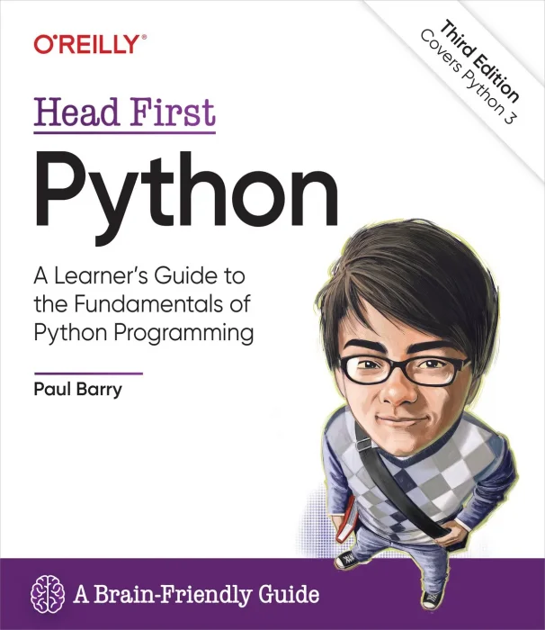 Head First Python: A Learner's Guide to the Fundamentals of Python Programming&#44; A Brain-Friendly Guide&#44; 3rd Edition