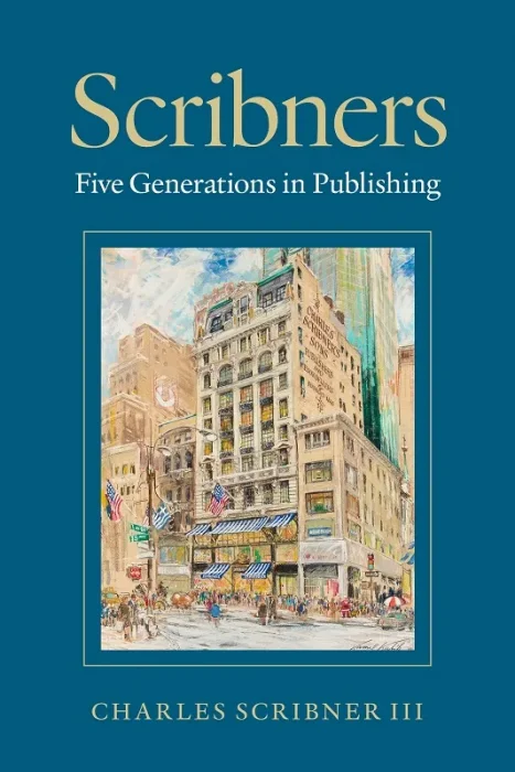 Scribners: Five Generations in Publishing