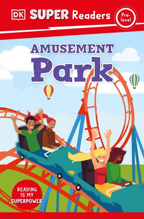 Amusement Park (DK Super Readers&#44; Pre-Level)