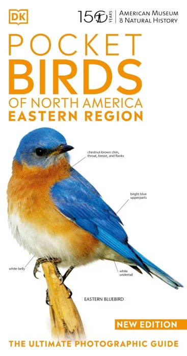 AMNH Pocket Birds of North America Eastern Region (DK American Museum of Natural History)&#44; New Edition