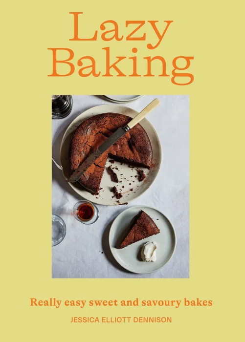 Lazy Baking: Really Easy Sweet and Savoury Bakes