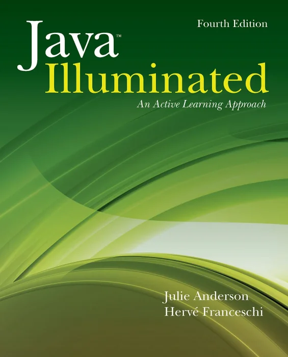 Java Illuminated: An Active Learning Approach&#44; 4th Edition