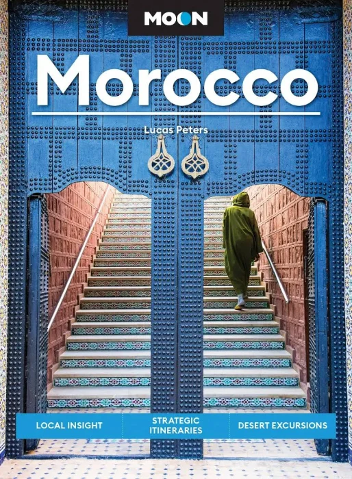 Moon Morocco: Local Insight&#44; Strategic Itineraries&#44; Desert Excursions (Moon Middle East & Africa Travel Guide)&#44; 3rd Edition