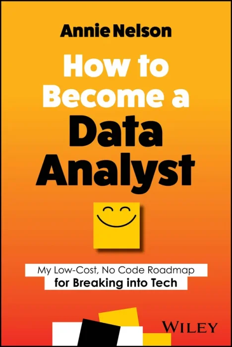 How to Become a Data Analyst: My Low-Cost&#44; No Code Roadmap for Breaking into Tech