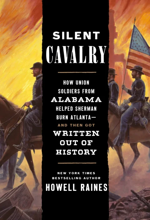 Silent Cavalry: How Union Soldiers from Alabama Helped Sherman Burn Atlanta—and Then Got Written Out of History