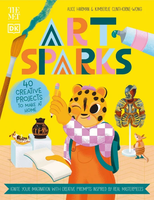 The Met Art Sparks: Make Art Inspired by Real Masterpieces (DK the Met)