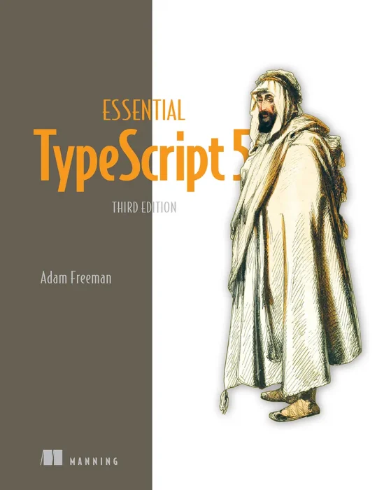 Essential TypeScript 5&#44; 3rd Edition