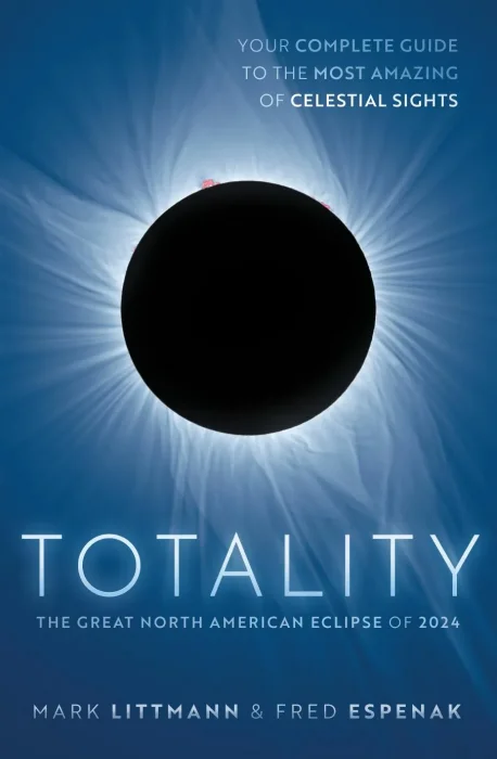 Totality: The Great North American Eclipse of 2024