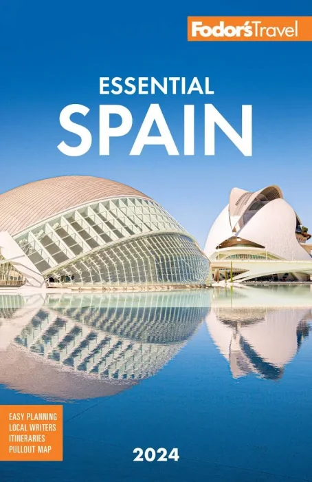 Fodor's Essential Spain 2024 (Full-color Travel Guide)&#44; 7th Edition