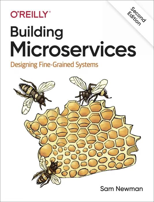 Building Microservices: Designing Fine-Grained Systems&#44; 2nd Edition