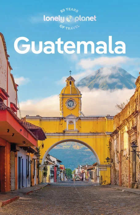 Lonely Planet Guatemala&#44; 8th Edition