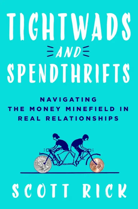 Tightwads and Spendthrifts: Navigating the Money Minefield in Real Relationships