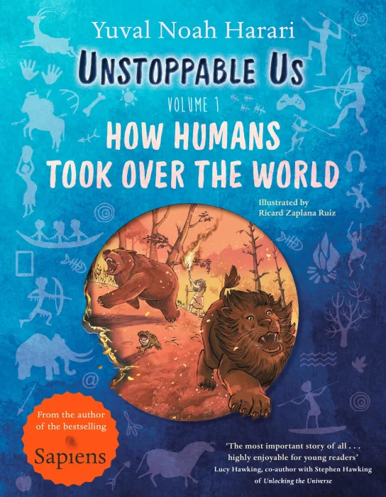 How Humans Took Over the World (Unstoppable Us&#44; Book 1)