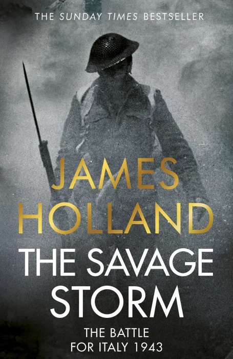 The Savage Storm: The Heroic True Story of One of the Least Told Campaigns of WW2&#44; UK Edition
