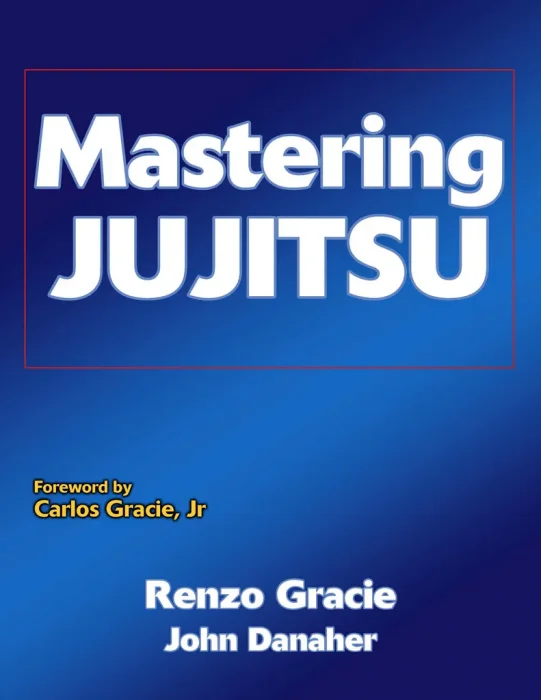 Mastering Jujitsu