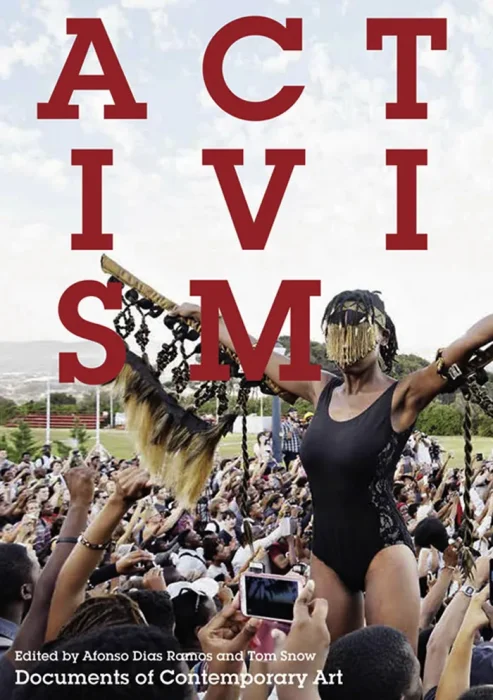 Activism (Whitechapel: Documents of Contemporary Art)