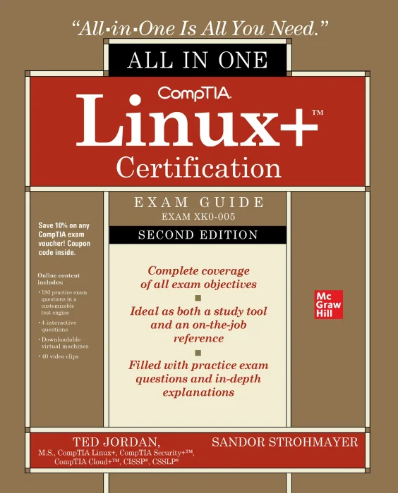 CompTIA Linux+ Certification All-in-One Exam Guide (Exam XK0-005)&#44; 2nd Edition